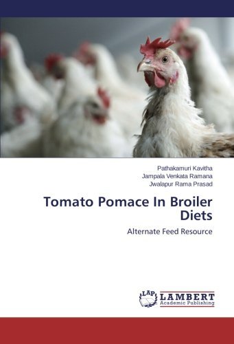 Cover for Jwalapur Rama Prasad · Tomato Pomace in Broiler Diets: Alternate Feed Resource (Paperback Bog) (2014)
