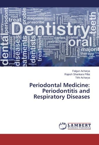 Cover for Tithi Acharya · Periodontal Medicine: Periodontitis and Respiratory Diseases (Paperback Book) (2014)