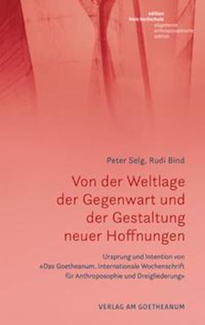 Cover for Peter Selg · Von der Weltlage der Gegenwart und der Gestaltung neuer Hoffnungen (Book) (2021)