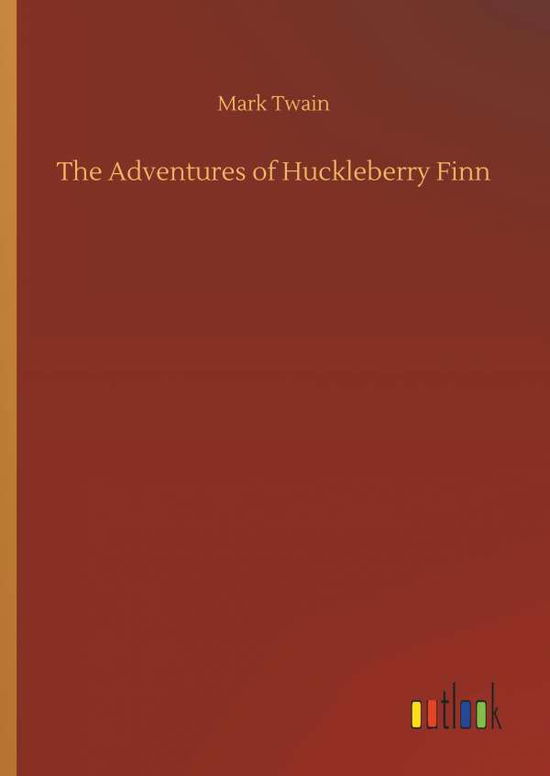 Cover for Mark Twain · The Adventures of Huckleberry Finn (Hardcover Book) (2018)