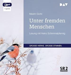 Cover for Maxim Gorki · Unter fremden Menschen (CD)