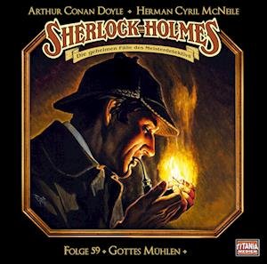 Cover for Sherlock Holmes · Folge 59-gottes Mühlen (CD) (2023)
