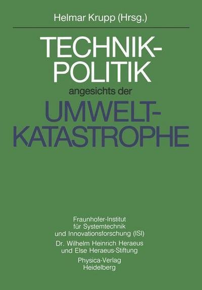 Cover for Helmar Krupp · Technikpolitik Angesichts Der Umweltkatastrophe (Paperback Book) (1990)