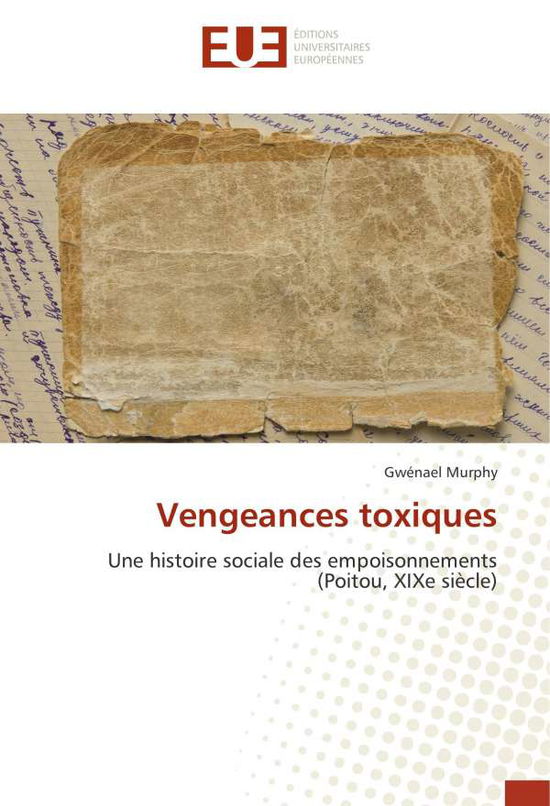 Cover for Murphy · Vengeances toxiques (Book)