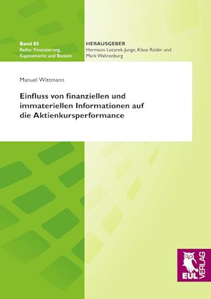 Cover for Manuel Wittman · Einfluss von finanziellen und immateriellen Informationen auf die Aktienkursperformance (Paperback Book) (2012)
