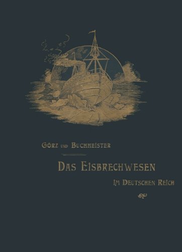 Cover for M. Buchheister · Das Eisbrechwesen Im Deutschen Reich (Innbunden bok) [German edition] (2013)