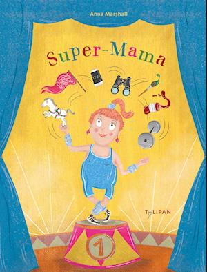 Cover for Anna Marshall · Super-Mama (Book) (2023)