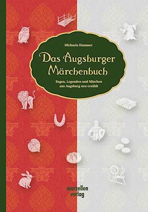 Cover for Michaela Hanauer · Das Augsburger Märchenbuch (Book) (2024)