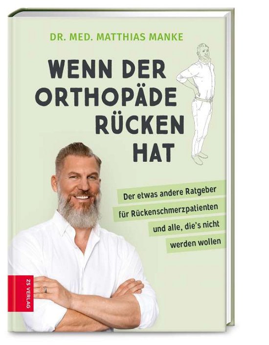Cover for Manke · Wenn der Orthopäde Rücken hat (Buch)