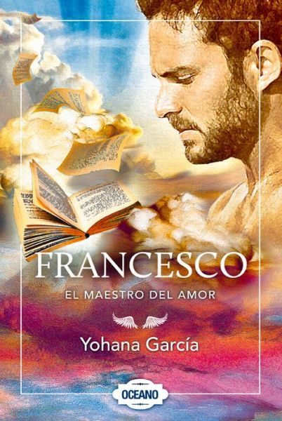 Cover for Yohana Garcia · Francesco: El Maestro Del Amor (Paperback Book) (2015)