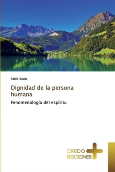 Cover for Sudar · Dignidad de la persona humana (Buch) (2018)