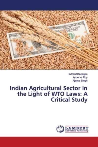 Cover for Banerjee · Indian Agricultural Sector in (Book) (2019)