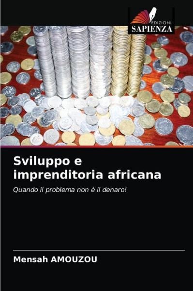 Cover for Mensah Amouzou · Sviluppo e imprenditoria africana (Paperback Bog) (2021)