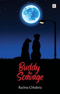 Cover for Rachna Chhabria · Buddy the Scavage (Paperback Book) (2023)