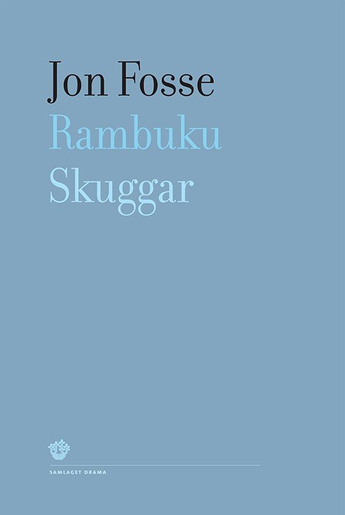 Cover for Fosse Jon · Rambuku ; Skuggar : to skodespel (Bound Book)