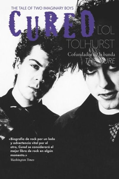 Cover for Lol Tolhurst · Cured (Bok) (2020)