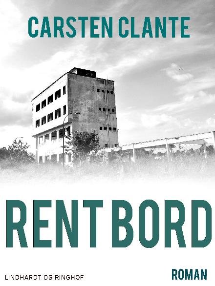 Rent bord - Carsten Clante - Livros - Saga - 9788711813935 - 19 de setembro de 2017