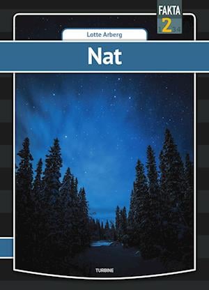 Cover for Lotte Arberg · Fakta 2: Nat (Inbunden Bok) [1:a utgåva] (2022)