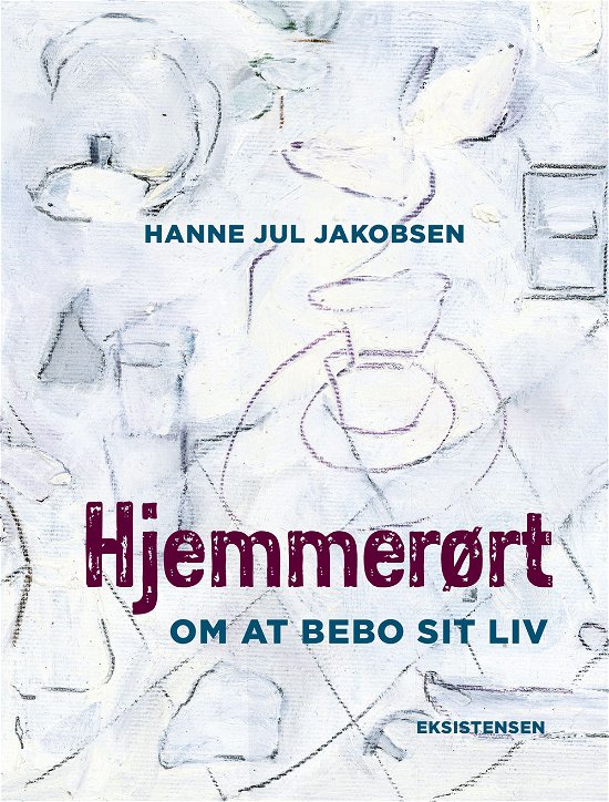 Cover for Hanne Jul Jakobsen · Hjemmerørt (Taschenbuch) [1. Ausgabe] (2019)