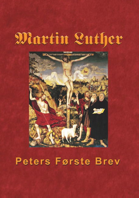 Cover for Finn B. Andersen · Martin Luther - Peters Første Brev (Taschenbuch) [1. Ausgabe] (2018)