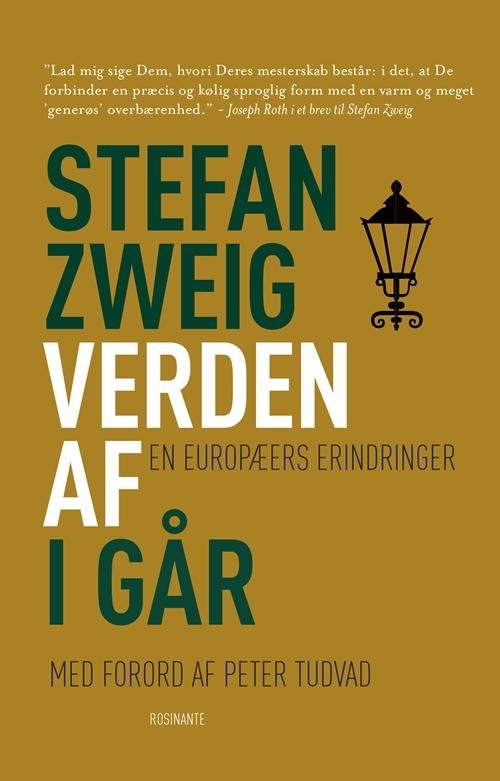 Cover for Stefan Zweig · Rosinantes Klassikerserie: Verden af i går, klassiker (Hæftet bog) [1. udgave] (2013)