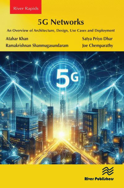 Atahar Khan · 5G Networks: An Overview of Architecture, Design, Use Cases and Deployment (Hardcover Book) (2024)