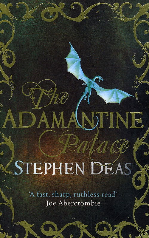 Cover for Stephen Deas · The Adamantine Palace (Paperback Book) [1e uitgave] (2010)