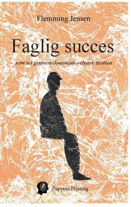 Cover for Flemming Jensen · Faglig succes (Paperback Book) [1er édition] (2016)