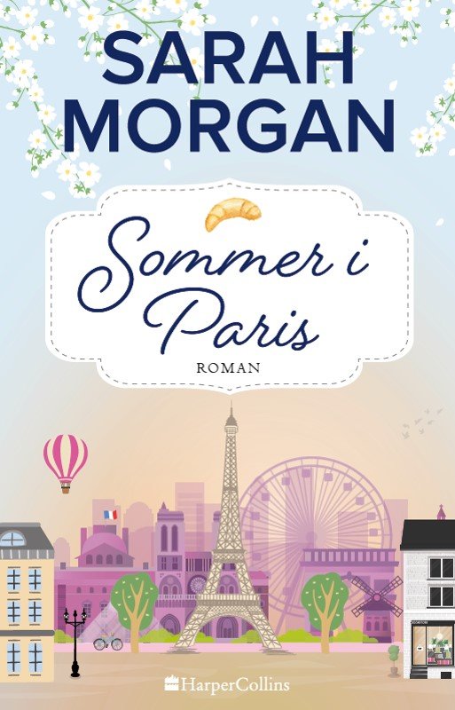 Cover for Sarah Morgan · Sommer i Paris (Hardcover bog) [1. udgave] (2020)
