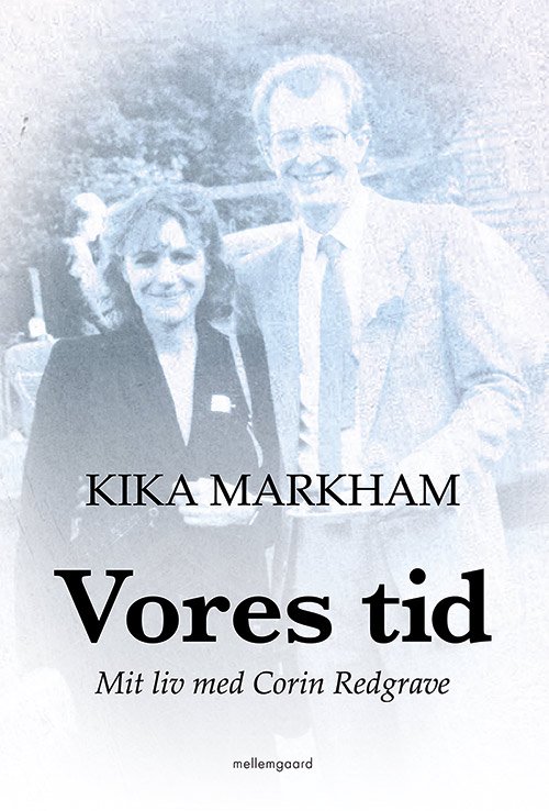 Cover for Kika Markham · Vores tid (Hardcover Book) [1.º edición] (2020)