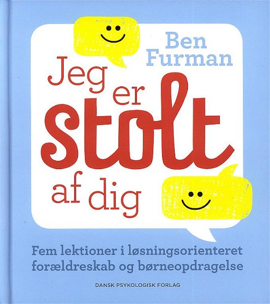 Cover for Ben Furman · Jeg er stolt af dig! (Bound Book) [1e uitgave] [Indbundet] (2013)