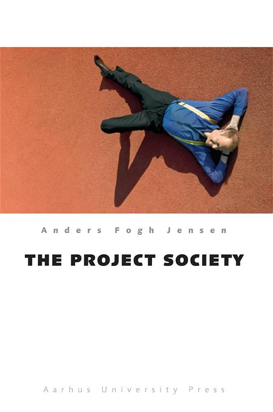 Cover for Anders Fogh Jensen · The Project Society (Paperback Bog) (2012)