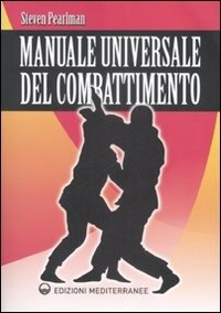 Cover for Steven Pearlman · Manuale Universale Del Combattimento (Book)