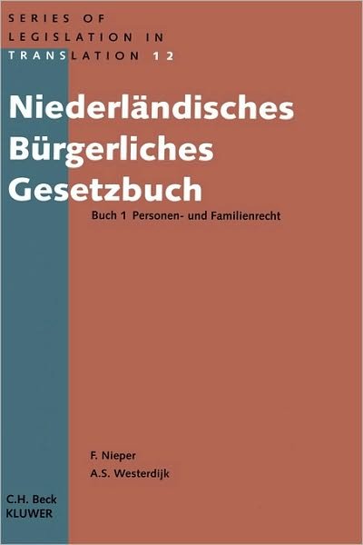 Cover for Franz Nieper · Niederlandisches Burgerliches Gesetzbuch Buch 1 Personen- und Familienrecht: Buch 1 Personen - Und Familienrecht (Hardcover Book) (1996)