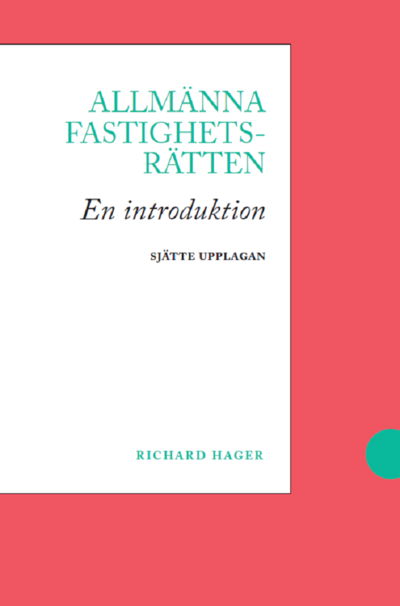 Cover for Richard Hager · Allmänna fastighetsrätten : En introduktion (Book) (2023)