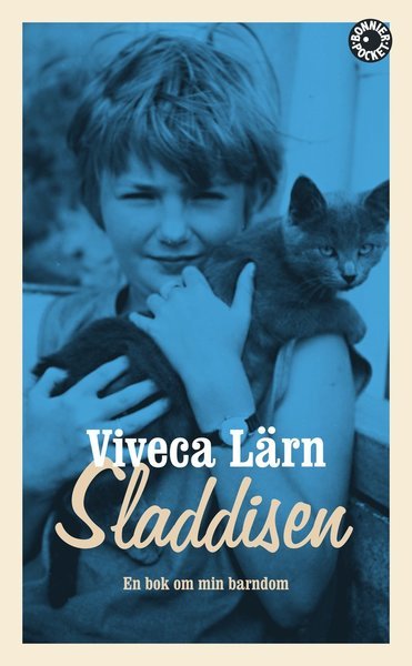 Cover for Viveca Lärn · Sladdisen : en bok om min barndom (Paperback Bog) (2019)