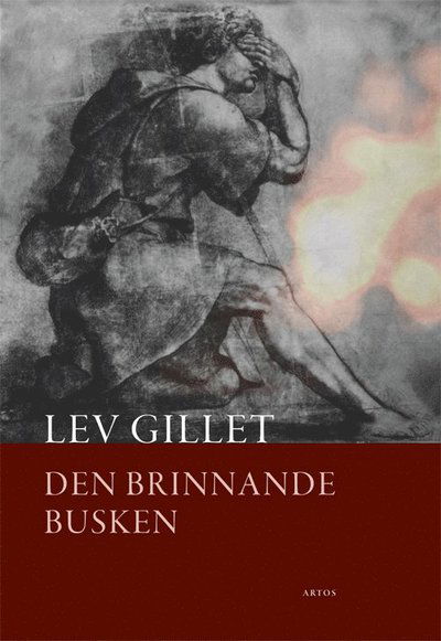 Cover for Lev Gillet · Den brinnande busken (Bog) (2016)