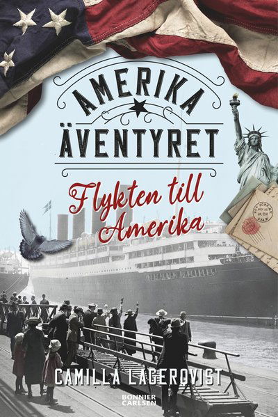 Cover for Camilla Lagerqvist · Amerikaäventyret: Flykten till Amerika (Landkarten) (2020)