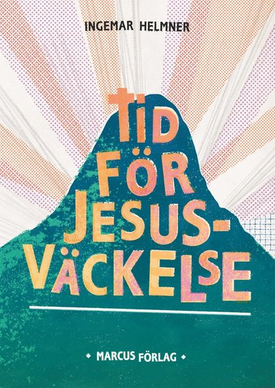 Cover for Ingemar Helmner · Tid för Jesusväckelse (Hardcover Book) (2012)