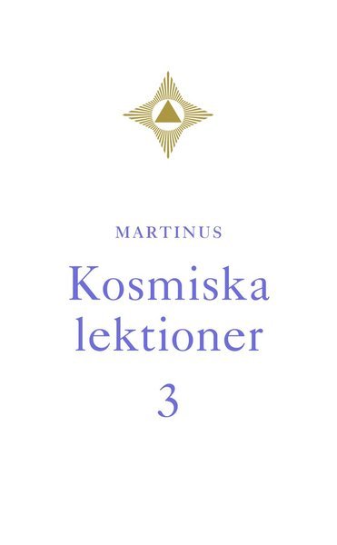 Cover for Martinus · Kosmiska lektioner 3 (Bog) (2013)