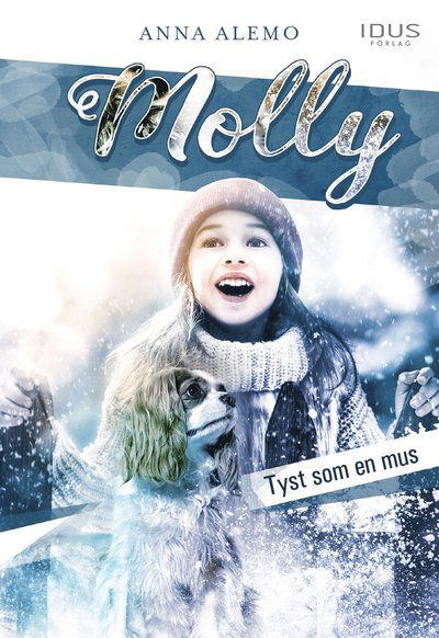 Cover for Anna Alemo · Molly - tyst som en mus (Bound Book) (2020)