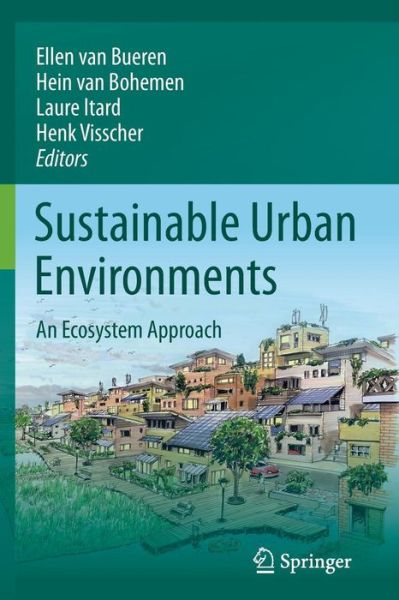 Ellen Bueren · Sustainable Urban Environments: An Ecosystem Approach (Paperback Book) (2011)