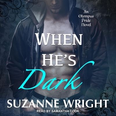 When He's Dark - Suzanne Wright - Muzyka - TANTOR AUDIO - 9798200215935 - 21 lipca 2020