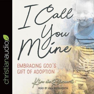 I Call You Mine - Kim De Blecourt - Music - Christianaudio - 9798200471935 - September 10, 2018