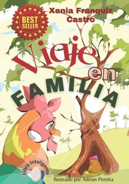 Cover for Xenia Franquiz Castro · Viaje en Familia: Poesia infantil: versos para ninas y ninos (Taschenbuch) (2022)