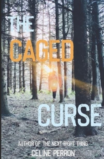 Cover for Celine Perron · The Caged Curse (Paperback Book) (2021)