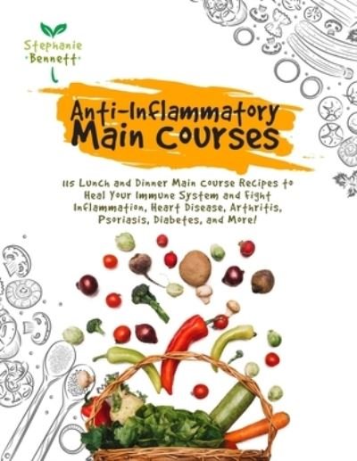 Cover for Stephanie Bennett · Anti-Inflammatory Main Courses (Paperback Bog) (2020)