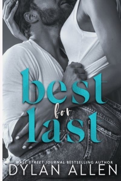 Cover for Dylan Allen · Best For Last (Paperback Book) (2021)