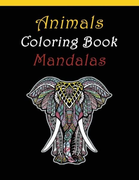 Cover for Mandala Coloring Book · Animals Coloring Book Mandalas (Paperback Book) (2020)