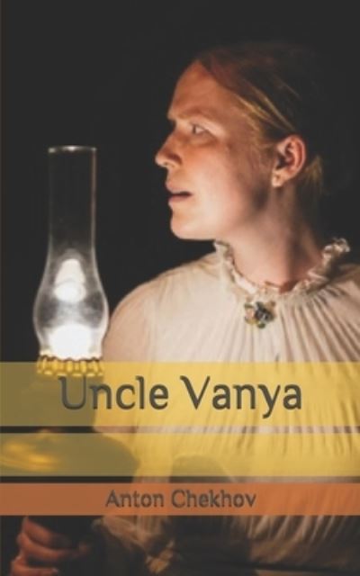 Cover for Anton Chekhov · Uncle Vanya (Paperback Book) (2020)